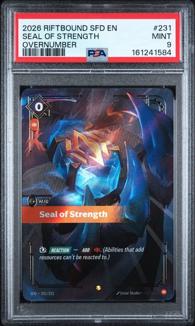Seal of Strength Overnumber (231/221) PSA 9 - [Riftbound Graded]