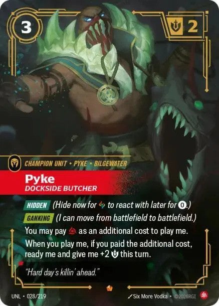 Pyke - Dockside Butcher (028/219) - [Unleashed]
