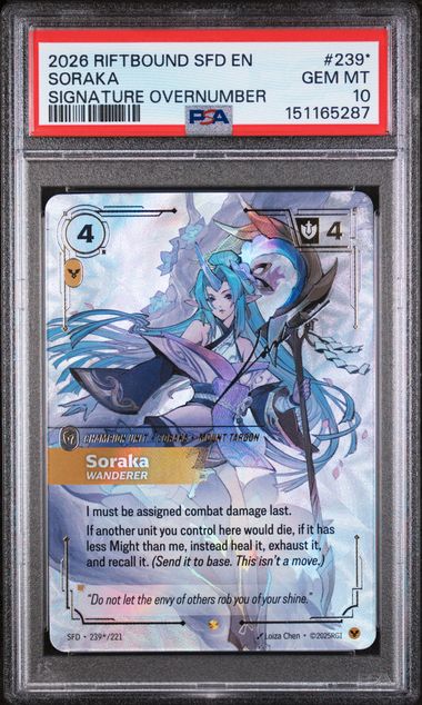 Soraka Signature Overnumber (239*/221) PSA 10 - [Graded]